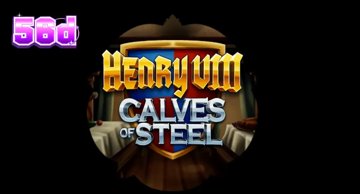 Henry 8th Calves of Steel slot machine theme